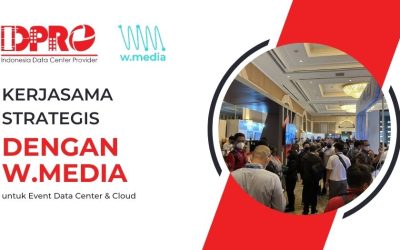 Kerjasama Strategis IDPRO dengan W.Media untuk Event Data Center & Cloud